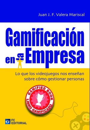 GAMIFACION EN LA EMPRESA