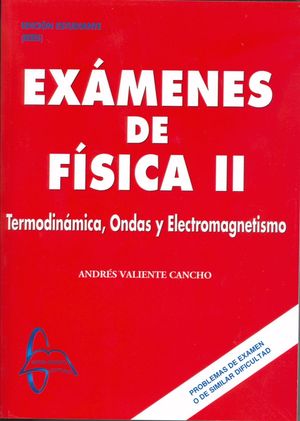 EXÁMENES DE FÍSICA II