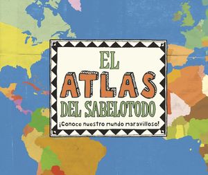 EL ATLAS DEL SABELOTODO