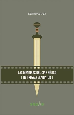 LAS MENTIRAS DEL CINE BÉLICO