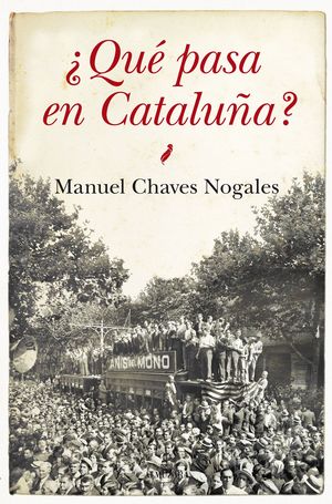 QUÉ PASA EN CATALUÑA ?