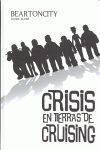 BEARTONCITY CRISIS EN TIERRAS DE CRUISING