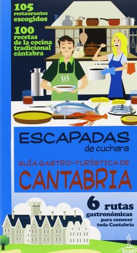 GUIA GASTRO TURISTICA DE CANTABRIA