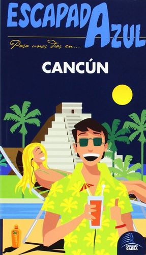 CANCÚN  ESCAPADA AZUL