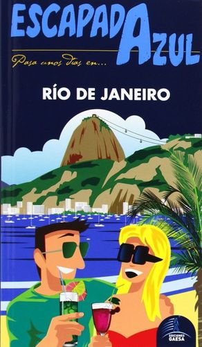 RIO DE JANEIRO ESCAPADA AZUL (2014)