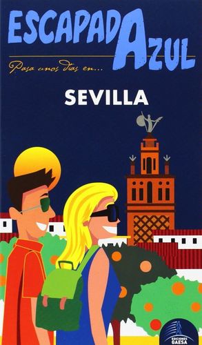 SEVILLA  ESCAPADA AZUL