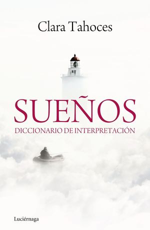 SUEÑOS DICCIONARIO DE INTERPRETACION