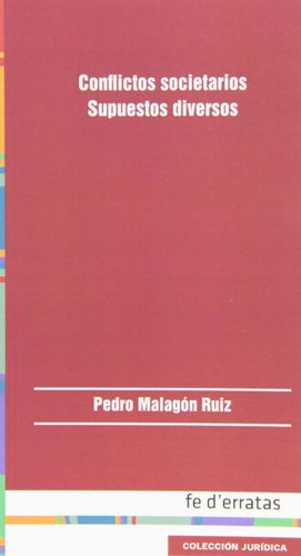 CONFLICTOS SOCIETARIOS, SUPUESTOS DIVERSOS