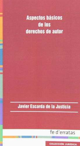 ASPECTOS BÁSICOS DE LOS DERECHOS DE AUTOR