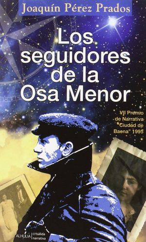 LOS SEGUIDORES DE LA OSA MENOR