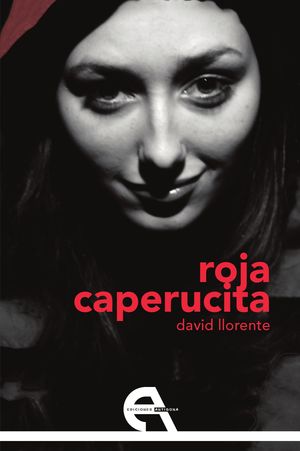 ROJA CAPERUCITA