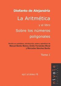 LA ARITMÉTICA Y EL LIBRO SOBRE LOS NÚMEROS POLIGONALES. TOMO I