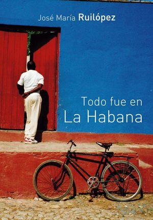 TODO FUE EN LA HABANA