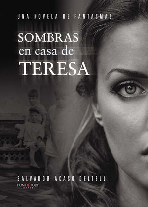 SOMBRAS EN CASA DE TERESA