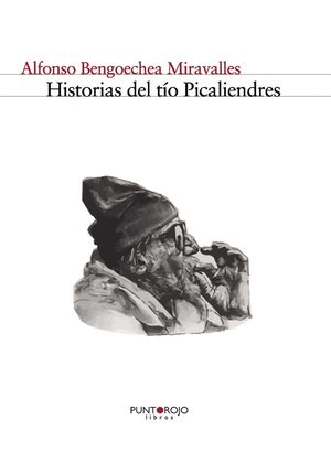 HISTORIAS DEL TÍO PICALIENDRES