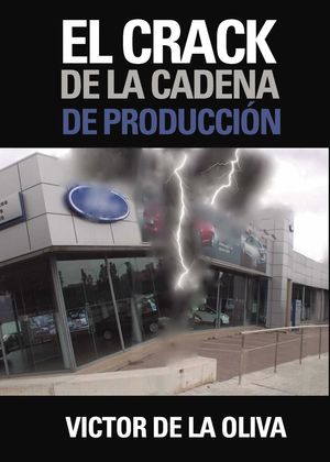 EL CRACK DE LA CADENA DE PRODUCCIÓN