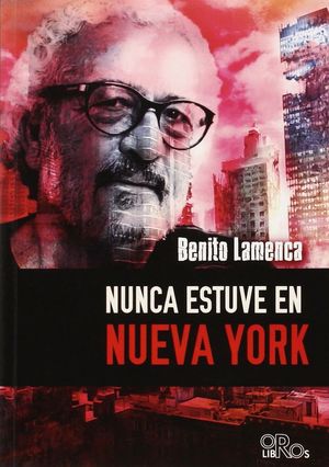 NUNCA ESTUVE EN NUEVA YORK