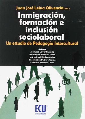 INMIGRACIÓN, FORMACIÓN E INCLUSIÓN SOCIOLABORAL