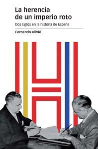 LA HERENCIA DE UN IMPERIO ROTO