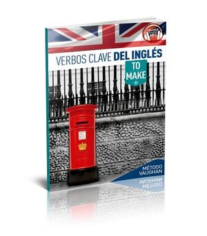VERBOS CLAVE DEL INGLÉS METODO VAUGHAN