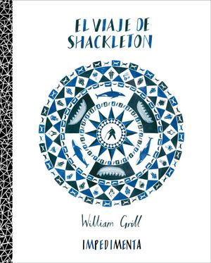 EL VIAJE DE SHACKLETON (ILUSTRADO)