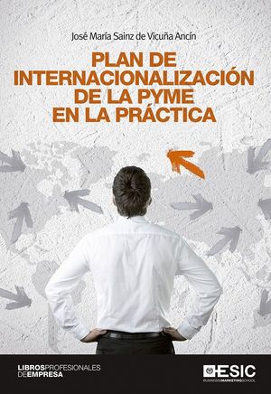 PLAN DE INTERNACIONALIZACION DE LA PYME EN LA PRACTICA