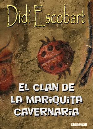 EL CLAN DE LA MARIQUITA CAVERNARIA