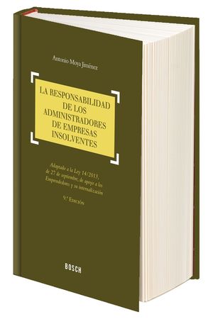 LA RESPONSABILIDAD DE LOS ADMINISTRADORES DE EMPRESAS INSOLVENTES