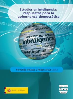 ESTUDIOS EN INTELIGENCIA: RESPUESTAS PARA LA GOBERNANZA