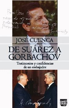 DE SUAREZ A GORBACHOV