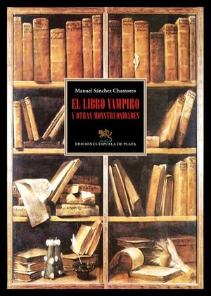 EL LIBRO VAMPIRO Y OTRAS MONSTRUOSIDADES