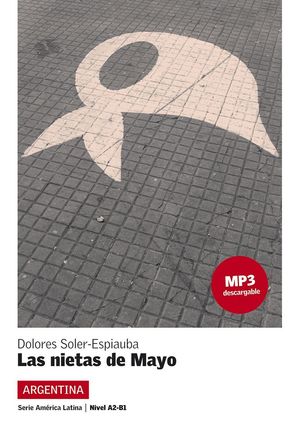 LAS NIETAS DE MAYO (A2-B1) + MP3 DESCARGABLE (ARGENTINA)