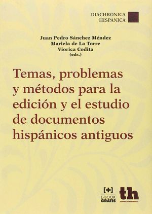 TEMAS PROBLEMAS Y METODOS PARA LA EDICION Y EL ESTUDIO DE ...