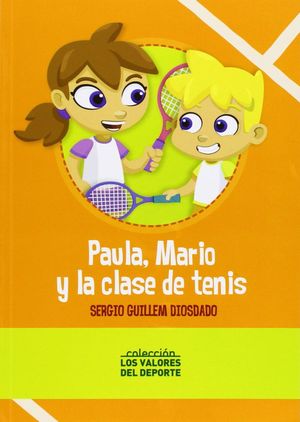 PAULA, MARIO Y LA CLASE DE TENIS