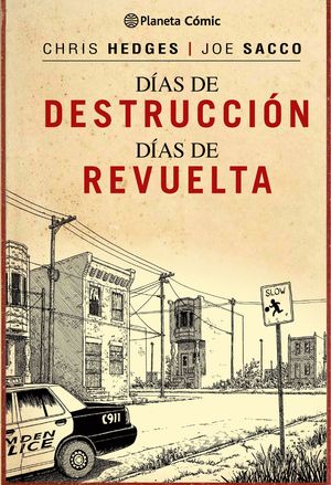 DIAS DE DESTRUCCION, DIAS DE REVUELTA