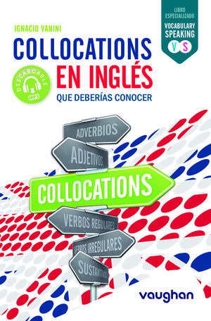 COLLOCATIONS EN INGLÉS QUE DEBERÍAS CONOCER