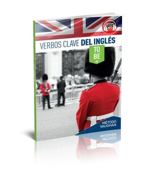 VERBOS CLAVE DEL INGLÉS METODO VAUGHAN