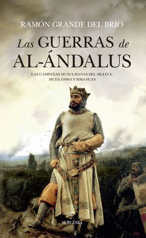 LAS GUERRAS DE AL ÁNDALUS