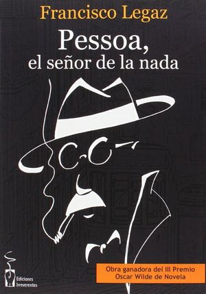 PESSOA, EL SEÑOR DE LA NADA