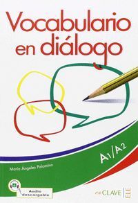 VOCABULARIO EN DIALOGO A1 / A2 + AUDIO DESCARGABLE