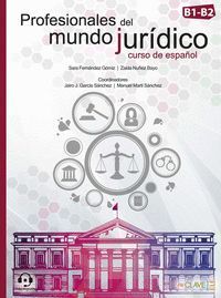 PROFESIONALES DEL MUNDO JURIDICO B1 - B2 CURSO DE ESPAÑOL