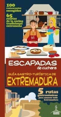 GUIA GASTRO-TURISTICA DE EXTREMADURA