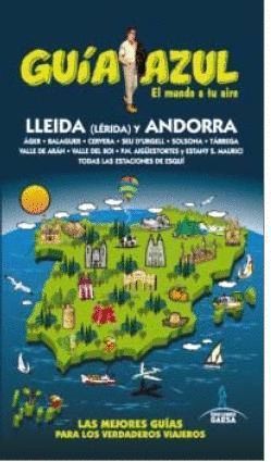 LLEIDA (LERIDA) Y ANDORRA GUIA AZUL 2015