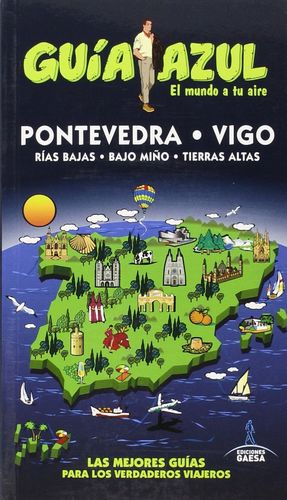 PONTEVEDRA Y VIGO (GUIA AZUL) 2015