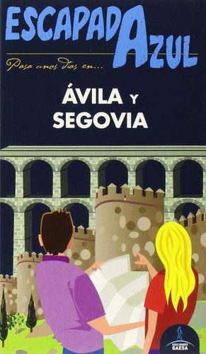 AVILA Y SEGOVIA ESCAPADA AZUL