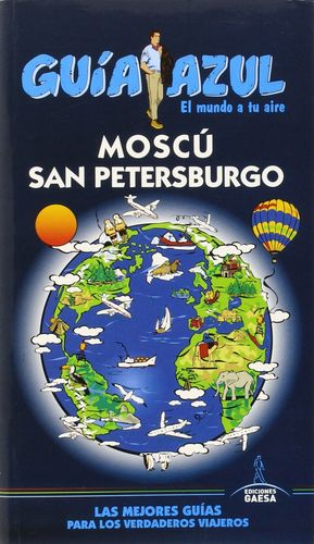 MOSCU Y SAN PETERSBURGO GUIA AZUL 2015