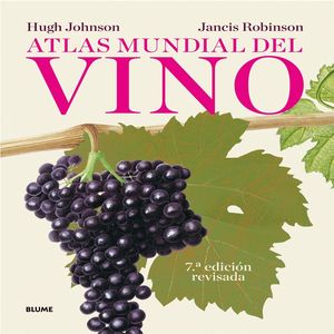 ATLAS MUNDIAL DEL VINO. 7ª EDICION