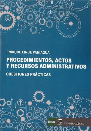 PROCEDIMIENTOS, ACTOS Y RECURSOS ADMINISTRATIVOS