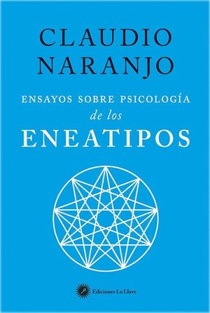 ENSAYOS SOBRE PSICOLOGIA DE LOS ENEATIPOS