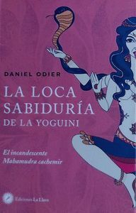 LA LOCA SABIDURÍA DE LA YOGUINI